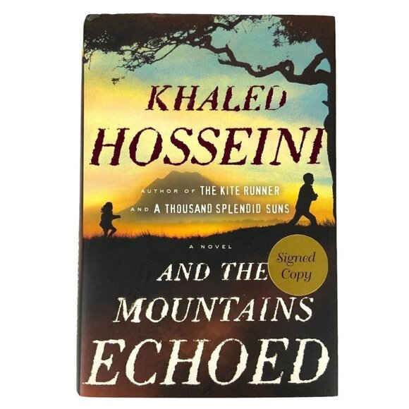 And the Mountains Echoed by Khaled Hosseinsi SIGNED 2013 Hardcover Dust Jacket - Picture 1 of 12